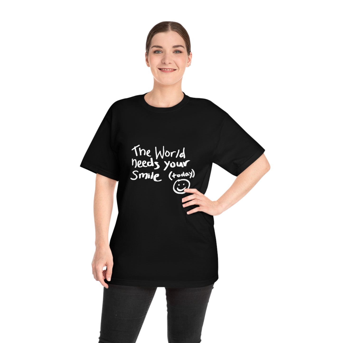 World Needs Your Smile Today Tee
