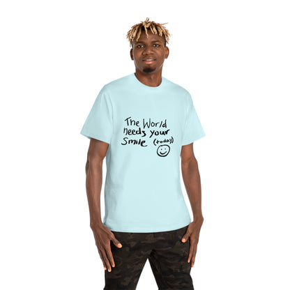 World Needs Your Smile Today Tee